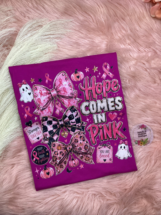 Hope Comes in Pink Graphic Tee - Design 68