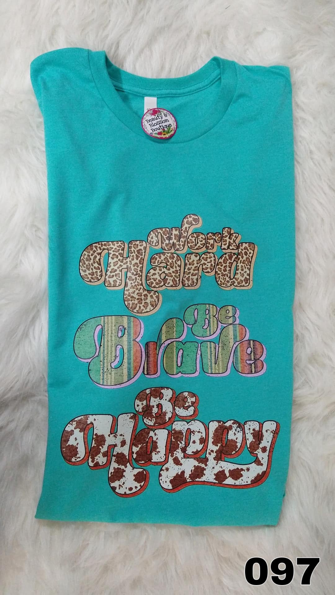 HARD, BRAVE HAPPY - 97