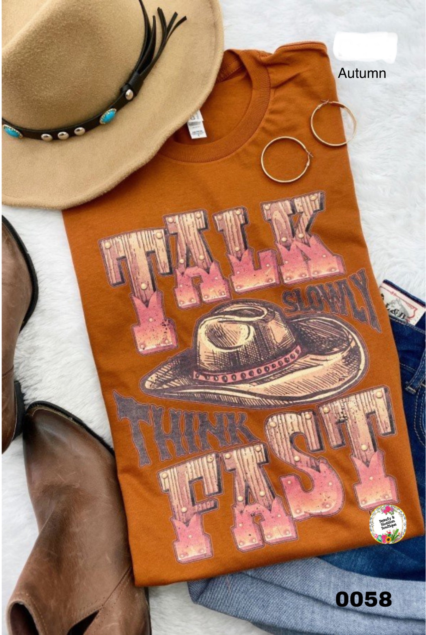 TALK SLOWLY THINK FAST TSHIRT- 58
