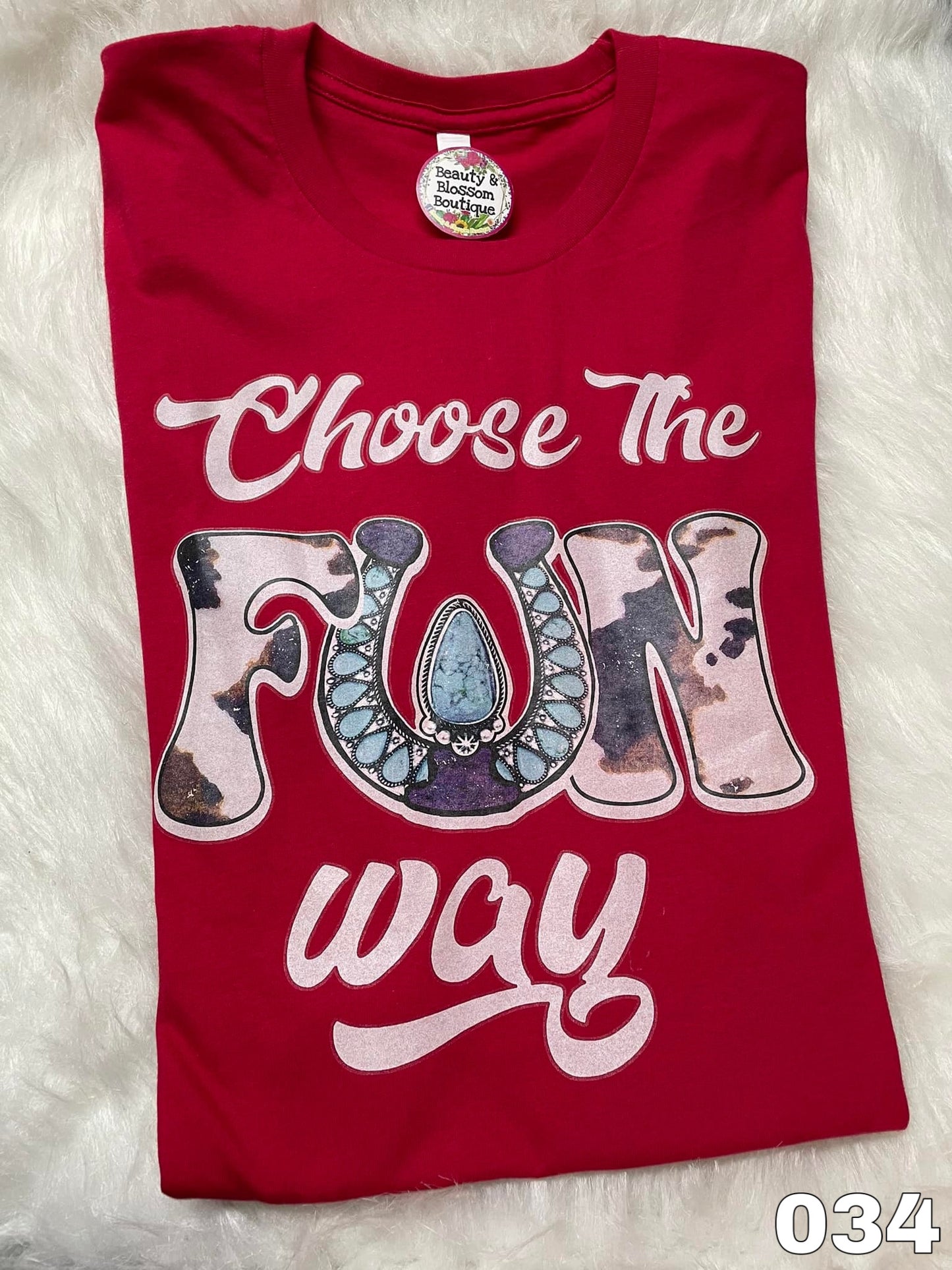 CHOOSE THE FUN WAY - 34