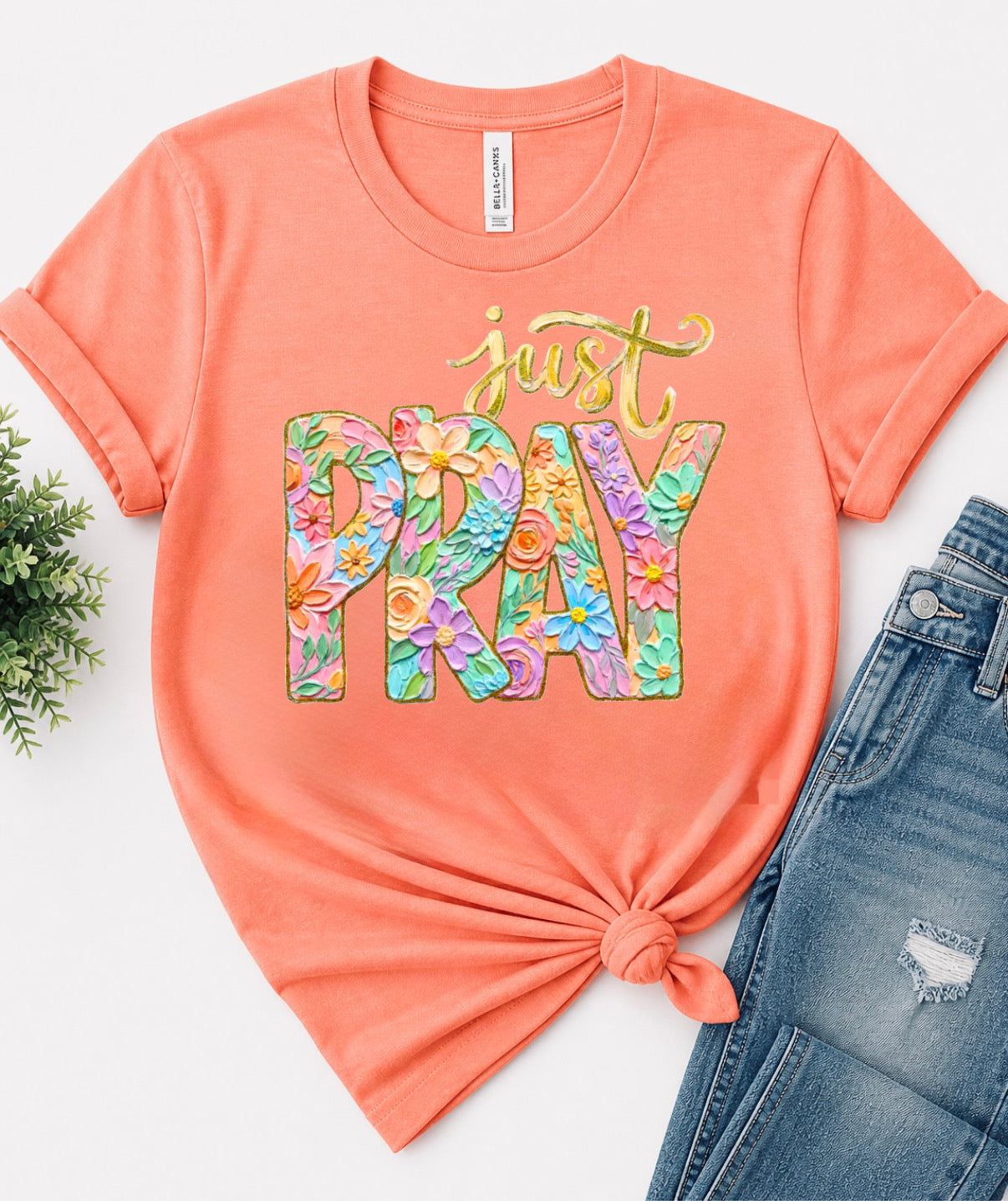 JUST PRAY TEE- 281
