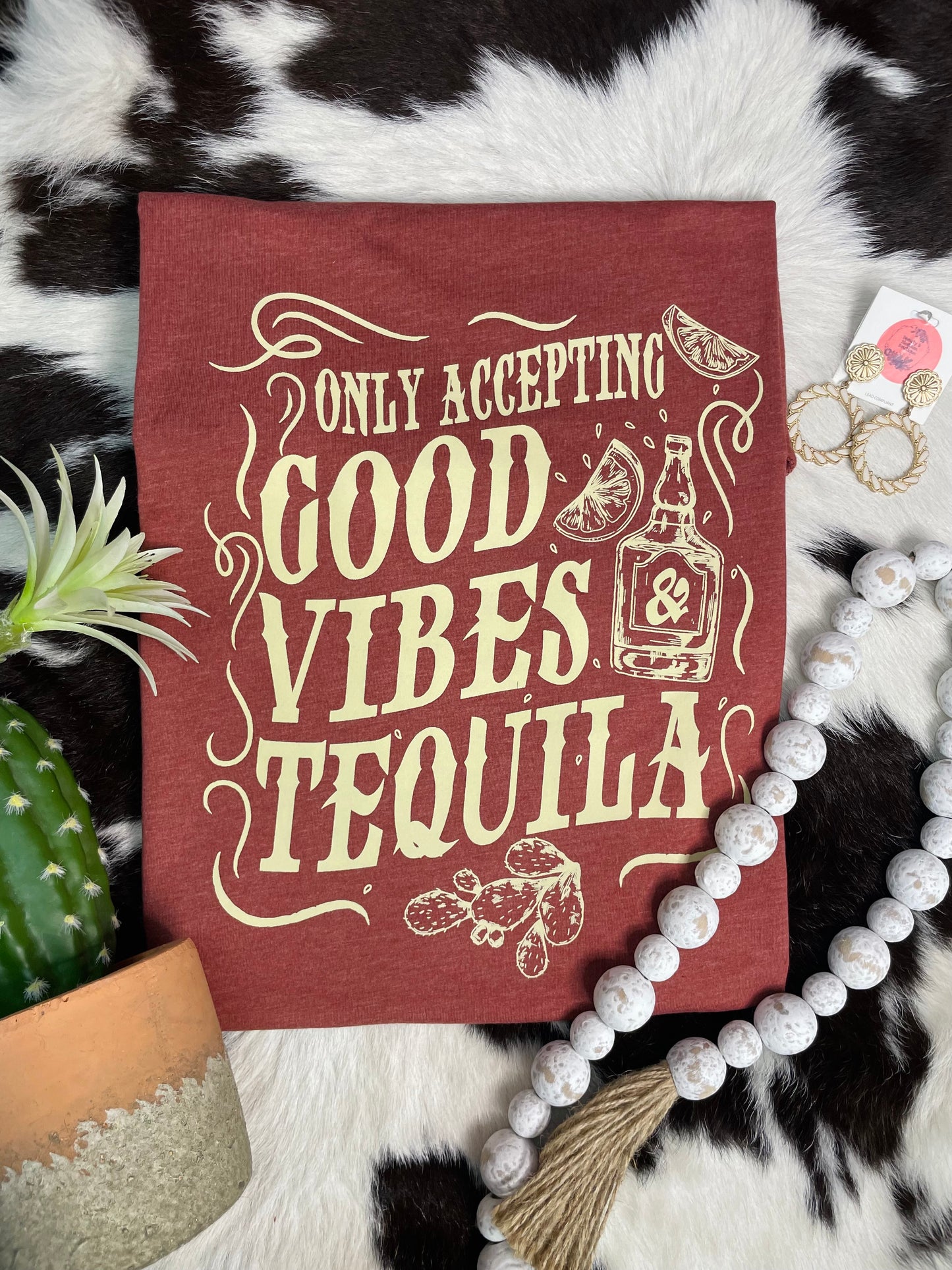 GOOD VIBES & TEQUILA TEE- 292