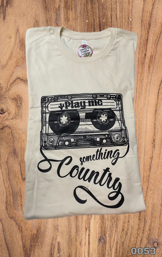 PLAY ME COUNTRY MUSIC TSHIRT- 53