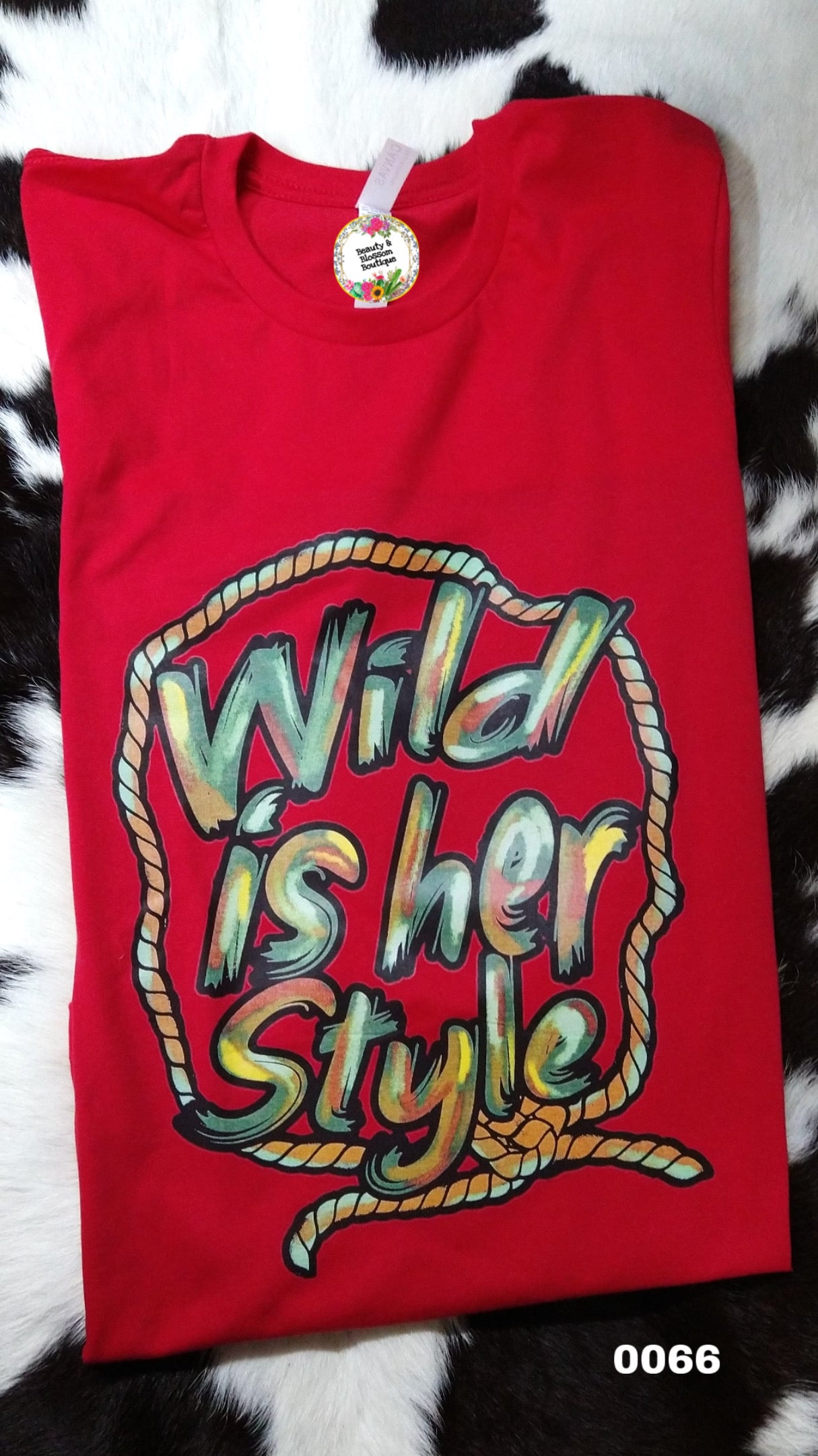 WILD IS HER STYLE TSHIRT- 66