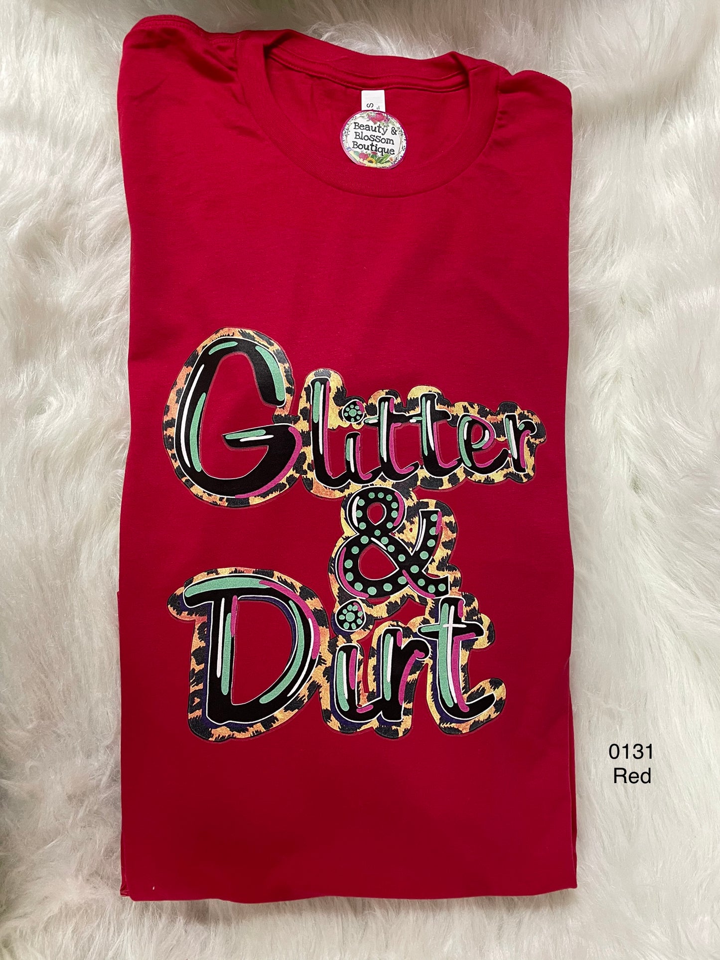 GLITTER & DIRT (MOM OF BOTH )TSHIRT- 131