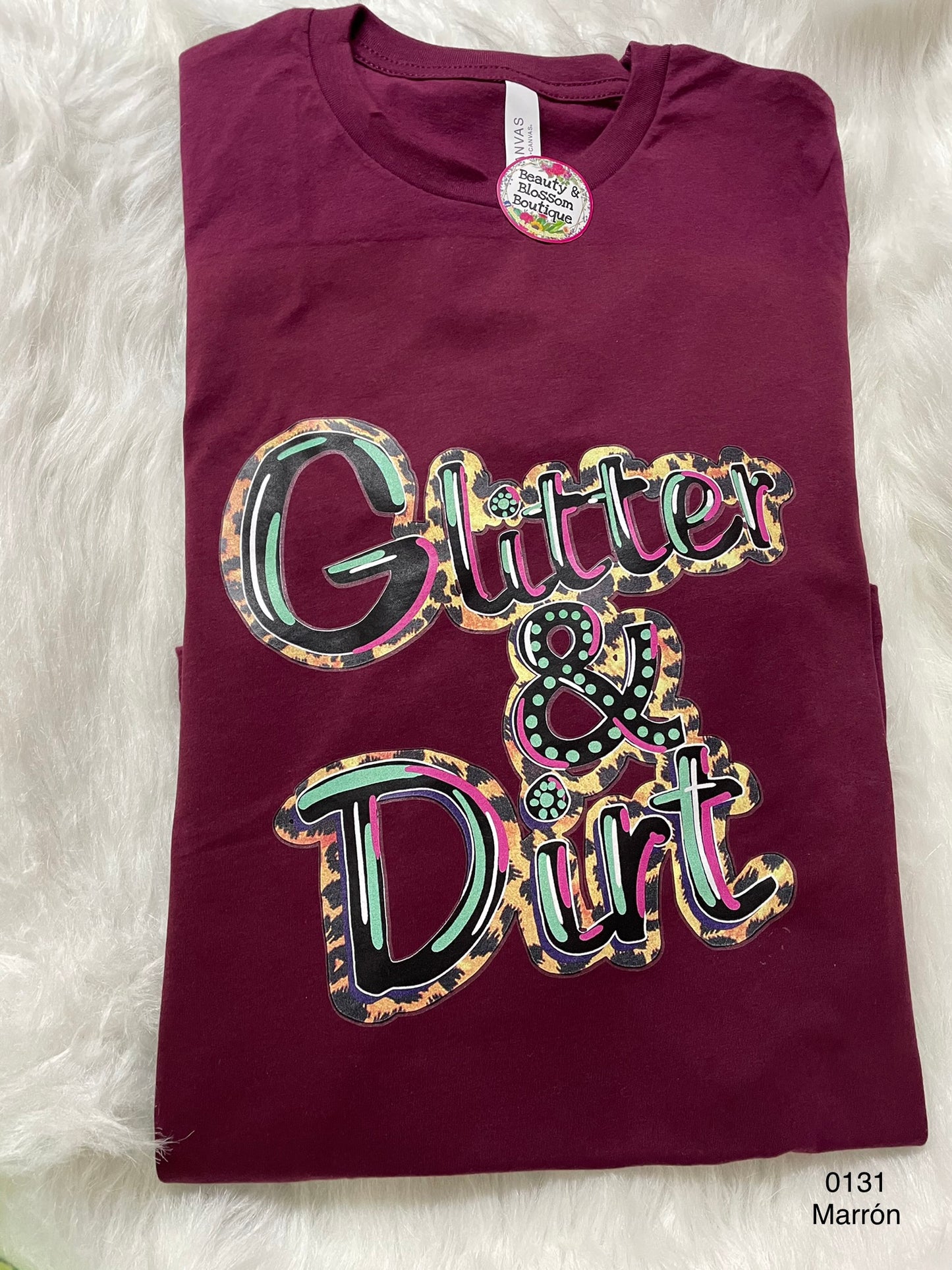 GLITTER & DIRT (MOM OF BOTH )TSHIRT- 131