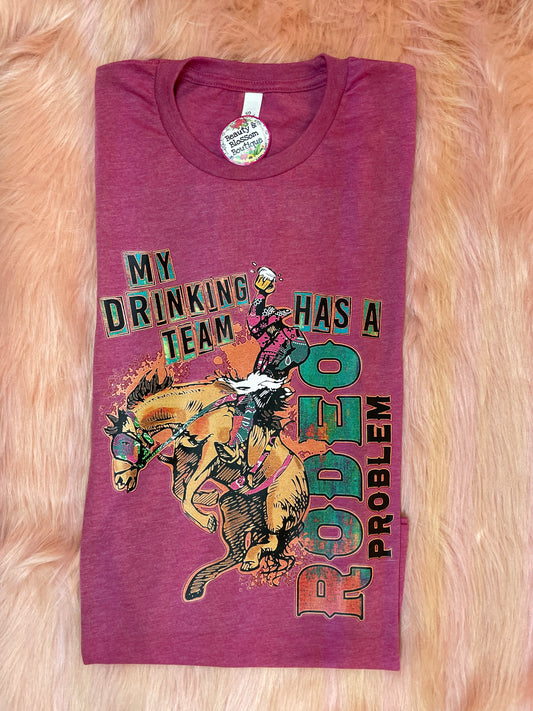 MY DRINKING TEAM TSHIRT - 234