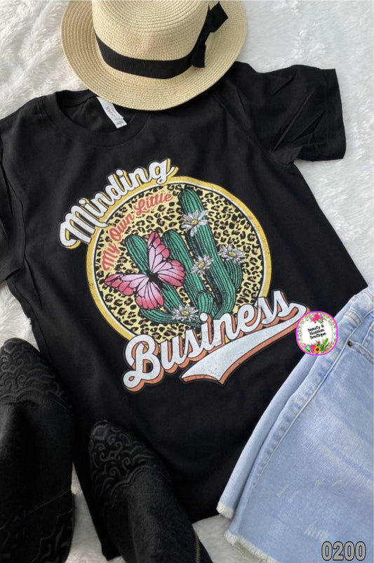 MINDING MY OWN LITTLE BUSINESS TSHIRT - 200