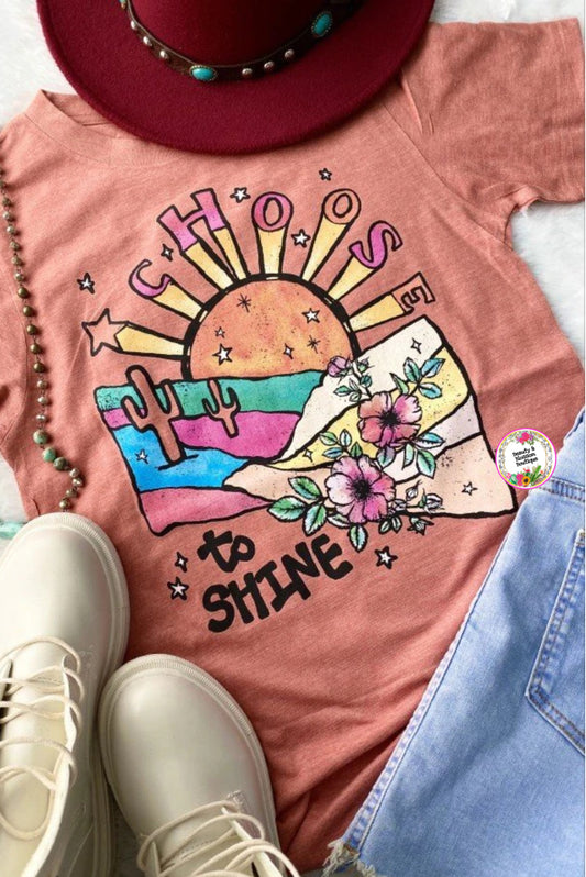 CHOOSE TO SHINE TSHIRT - 10