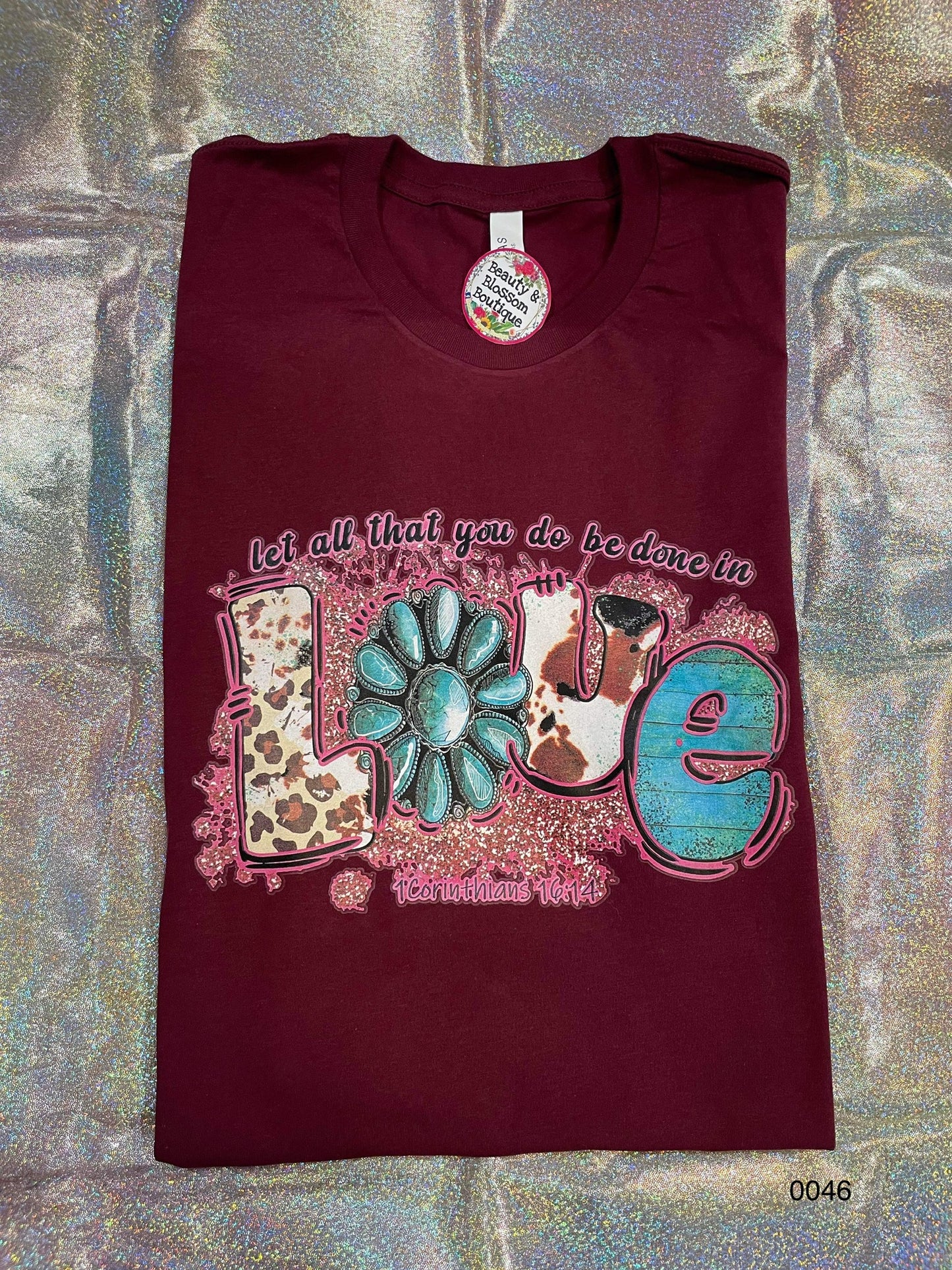 ALL BE DONE WITH LOVE TSHIRT- 46